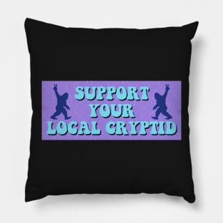 Support Your Local Cryptid, Funny Cryptid Bumper Pillow