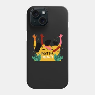 Fight for Equality Phone Case