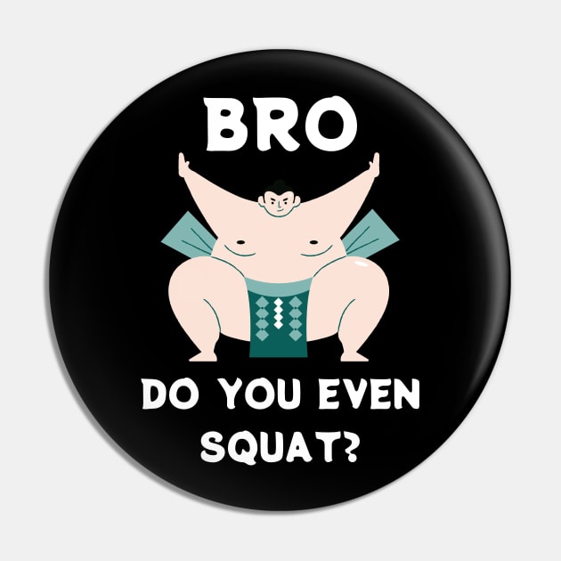 Sumo Squat Pin by RegularSpread