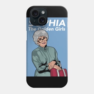 Sophia The Golden Girls Phone Case