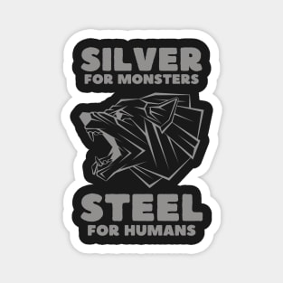 Snarling Wolf - Silver for Monsters - Steel for Humans - Fantasy Magnet