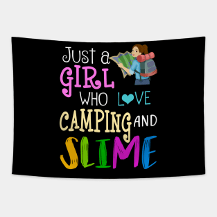 Just A Girl Who Loves Camping And Slime Tapestry