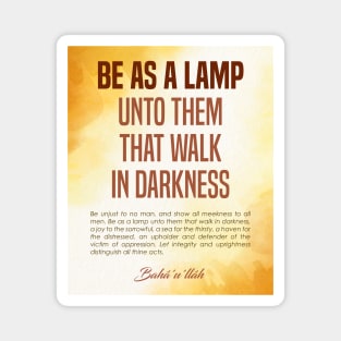 Baha'i quotes on Art Boards - Be as a Lamp Magnet