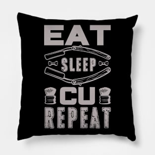 Eat Sleep Cu Repeat Humor Barber 54 Pillow