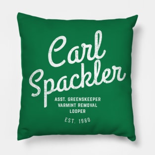 Carl Spackler Est. 1980 - vintage logo Pillow