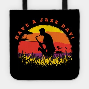 Have a jazz day! Tote