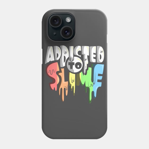 Addicted To Slime Green White Slime Goop Phone Case by ghsp