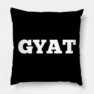 Gyat Pillow