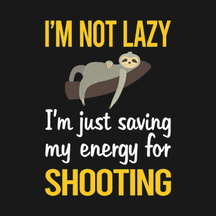 Saving Energy For Shooting T-Shirt