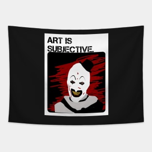 Art is Subjective. Tapestry