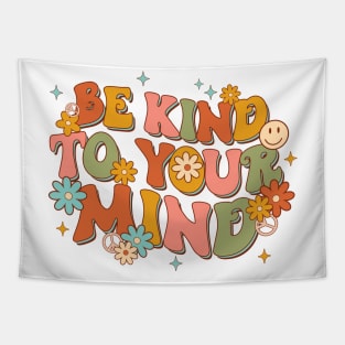 Be Kind To Your Mind Tapestry