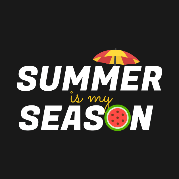 summer is my season - funny summer vacation by oneteam