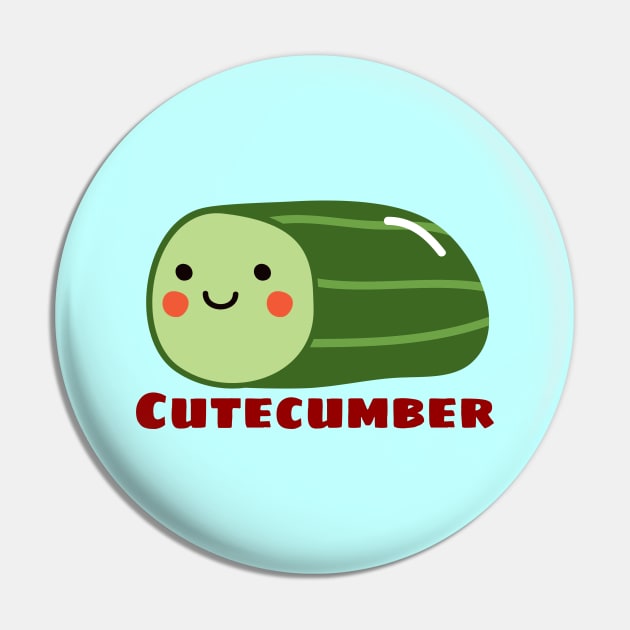Cutecumber - Cute Cucumber Pun Pin by Allthingspunny