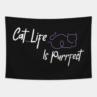 Cat Life Is Purrfect Tapestry