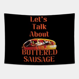 The Joy of Buttered Sausage Tapestry