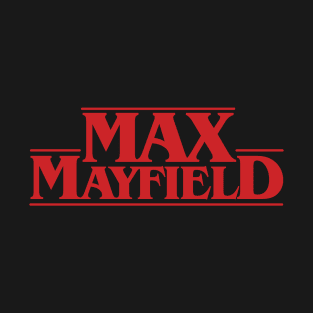 Max Stranger Mayfield Things T-Shirt