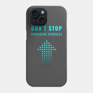 quote kindness Phone Case