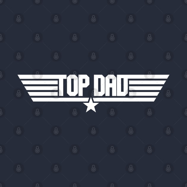 Top Dad by Dopamine Creative