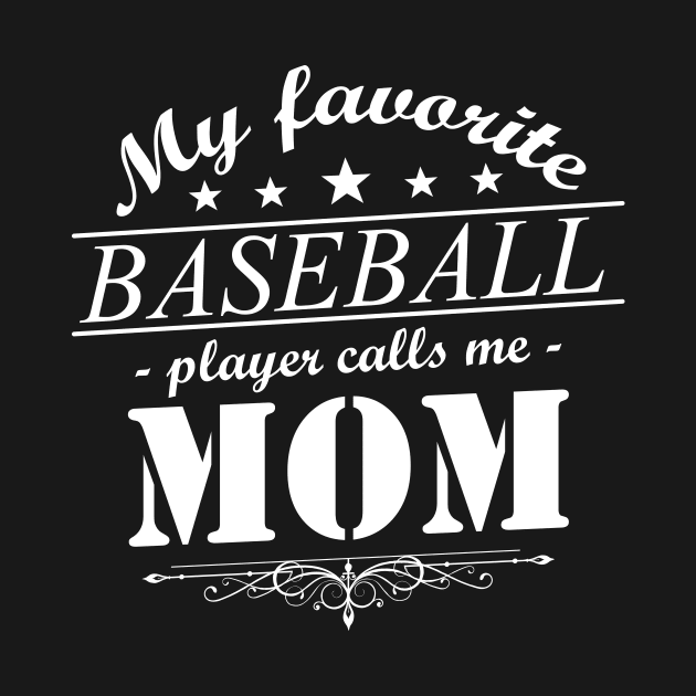 My Favorite Basketball Player Calls Me Mom T-Shirt by jhay_41