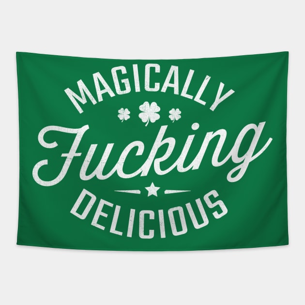 Magically Fucking Delicious Funny Shamrock Tapestry by TheDesignDepot