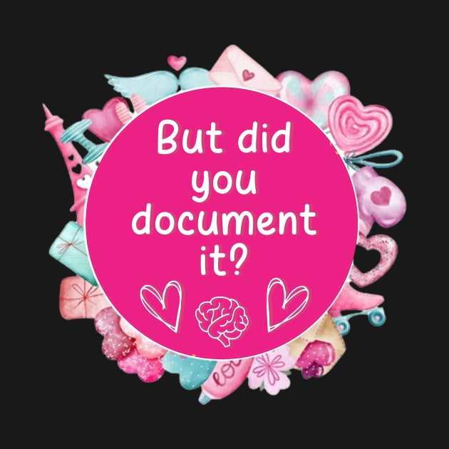 But Did You Document it Pink Sticker, Project Manager, Technology Developers, Funny Meme by QuortaDira