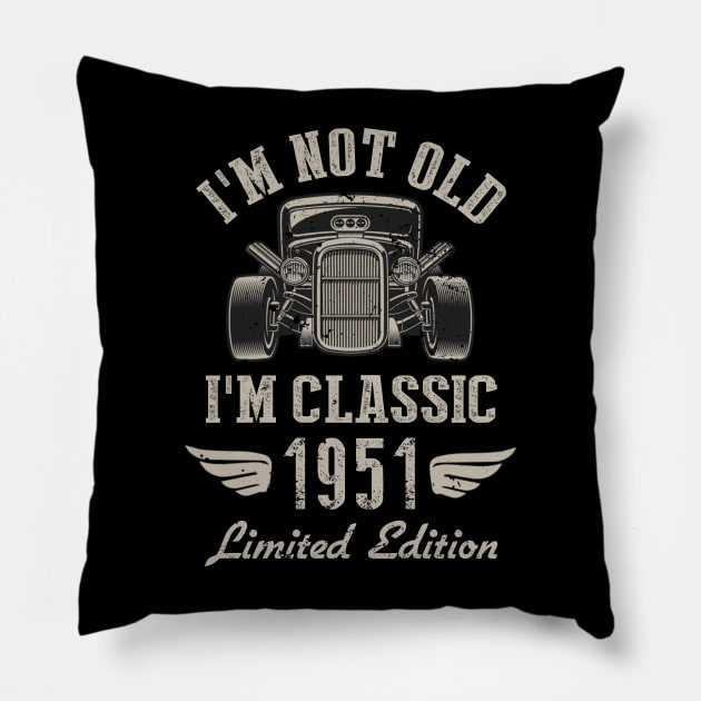 I'm Classic Car 71st Birthday Gift 71 Years Old Born In 1951 Pillow by Penda