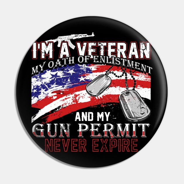 Fathers Day 2018 I Am A Veteran My Oath Of Enlistment Never Expires Pin by nhatvv