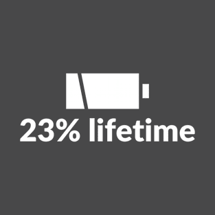 23% Lifetime T-Shirt