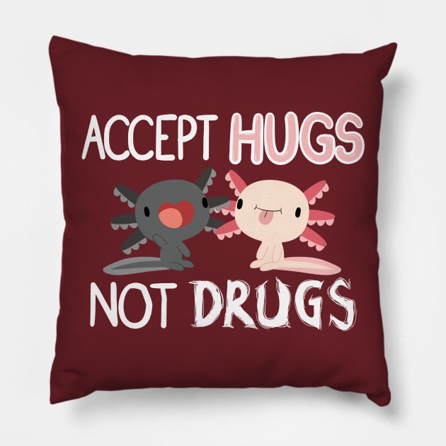 Accept Hugs, Not Drugs Pillow by Natashane