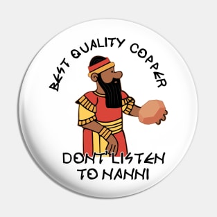 EA Nasir Nanni Complaint Tablet Copper Merchant Design Pin