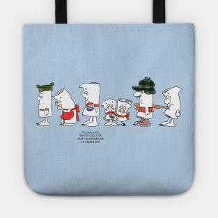 I’m Just a Bill 01 Tote