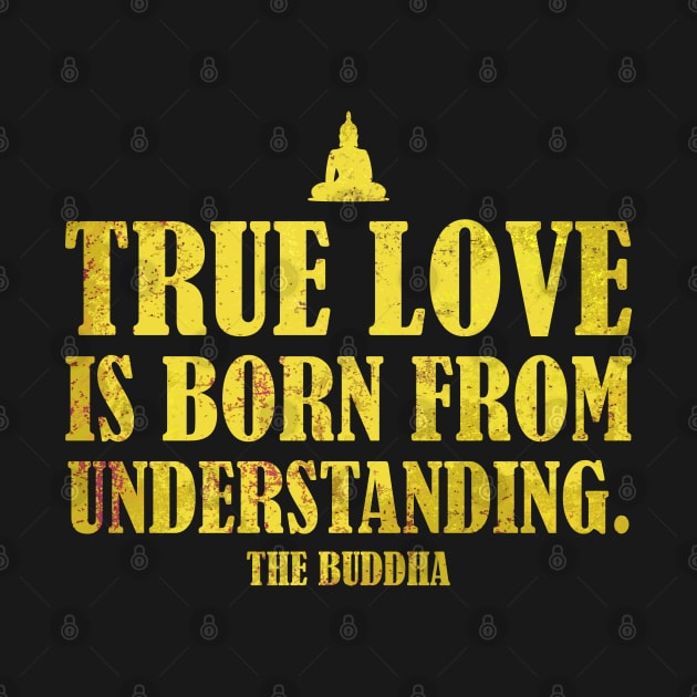 Buddha Quotes: True Love - Wisdom, Spirituality, Meditation, Yoga: Yellow by Zen Cosmos Official