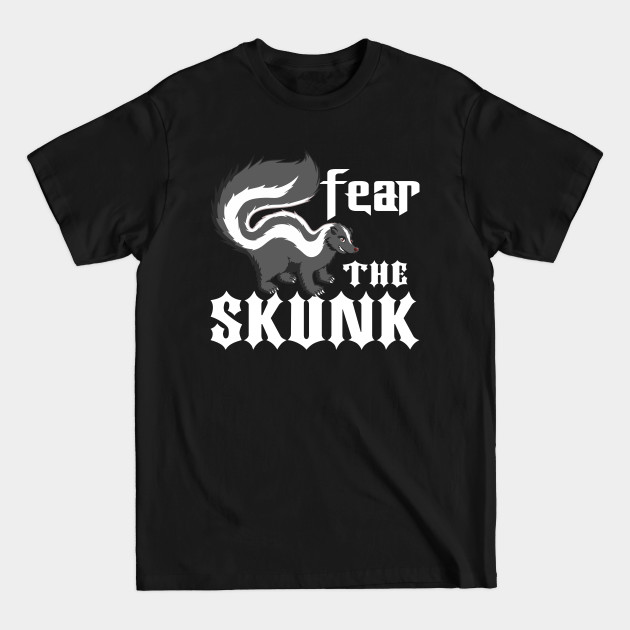 Disover Fear The Skunk - Fear The Skunk - T-Shirt