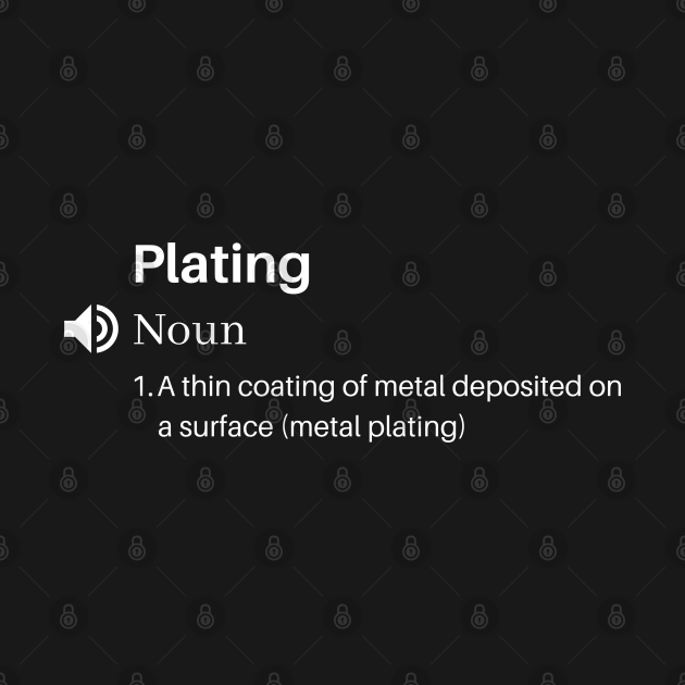 plating definition gold plated meaning plating meaning - Plating