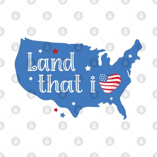 Land that i Love USA Independence Day by EvetStyles