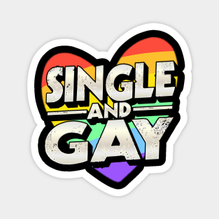 Single and Gay Valentine Love Magnet