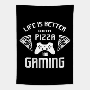 Life is better with gaming and pizza Tapestry