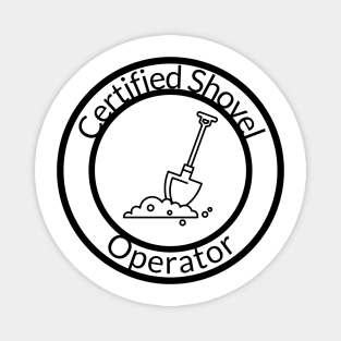 Certified Shovel Operator Magnet