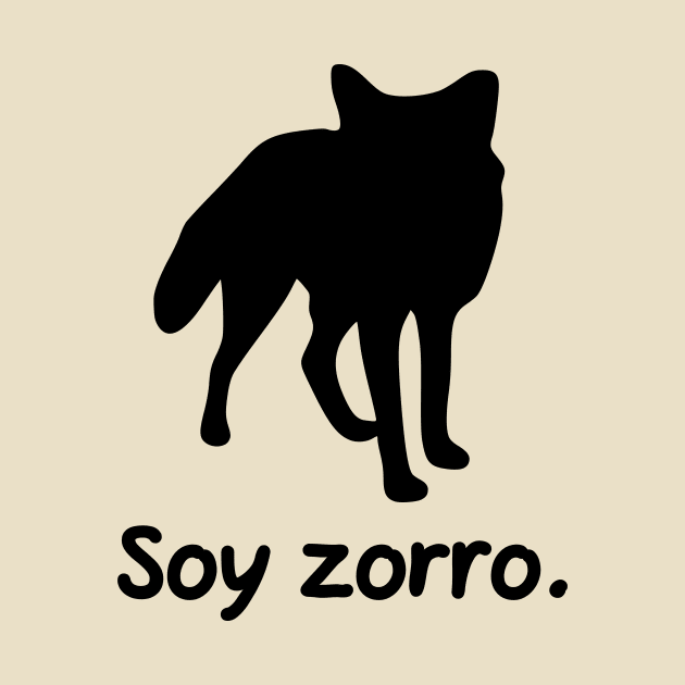 I'm A Fox (Spanish, Masculine) by dikleyt