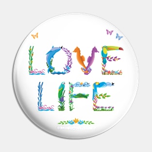 Love Life - Tropical wordart Pin