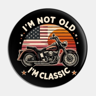 Retro Sunset America Flag Vintage Motorcycle Rider Dad I'M not old I'm Classic Pin