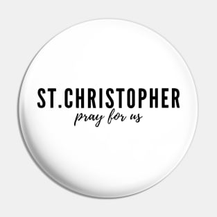 St. Christopher pray for us Pin