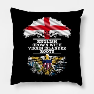 English Grown With Virgin Islander Roots - Gift for Virgin Islander With Roots From Us Virgin Islands Pillow