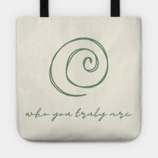 Who You Truly Are Tote