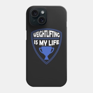 Weightlifting my Life Gift Phone Case