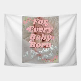 For Every Baby Born (Girl - Pink Bonnet) Tapestry