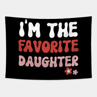 I'm the favorite Daughter Family Saying Christmas Gift Idea Tapestry