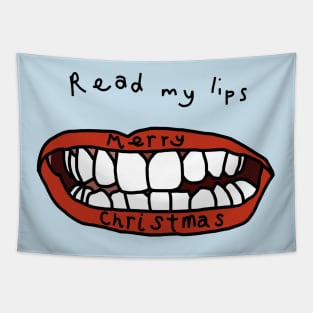 Read My Lips Merry Christmas Tapestry