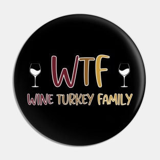 Wine Turkey Family Pin