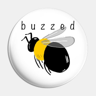 Buzzed Pin